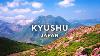 Kyushu Le Japon Ancestral Terre De Contrastes Le Paradisiaque Documentaire Voyage Amp